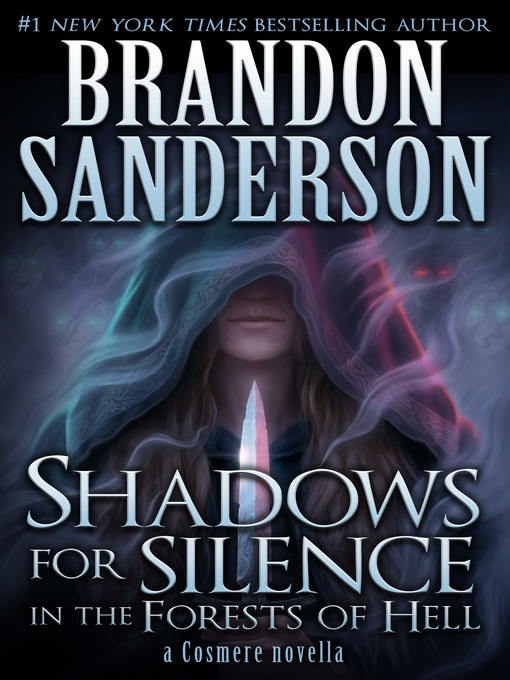 Title details for Shadows for Silence in the Forests of Hell by Brandon Sanderson - Available
